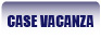 case vacanza